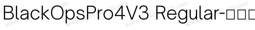 BlackOpsPro4V3 Regular字体转换
